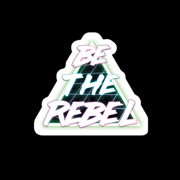 Be The Rebel
