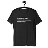 Change The Game t-shirt